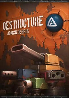 DESTRUCTURE: Among Debris PC