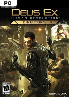 Deus Ex: Human Revolution - Director's Cut PC
