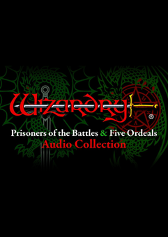 Wizardry: Prisoners of the Battles & The Five Ordeals Audio Collection PC - DLC
