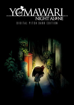 Yomawari: Night Alone Digital Pitch Dark Edition PC