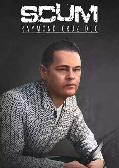 SCUM Raymond Cruz DLC PC CDKeys
