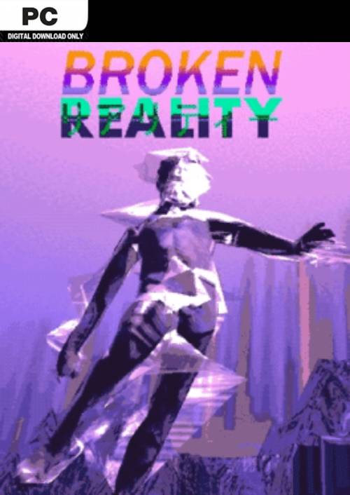 Broken Reality PC