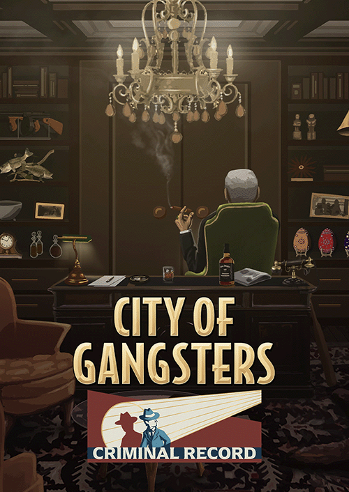 City of Gangsters: Criminal Record PC - DLC