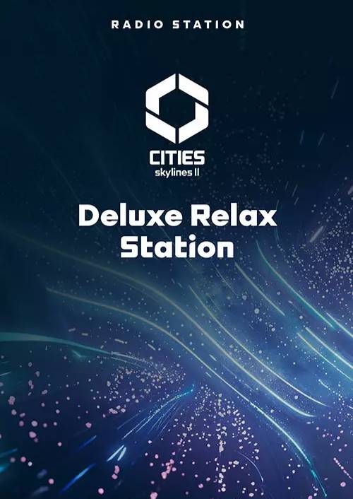 Cities: Skylines II - Deluxe Relax Station PC - DLC