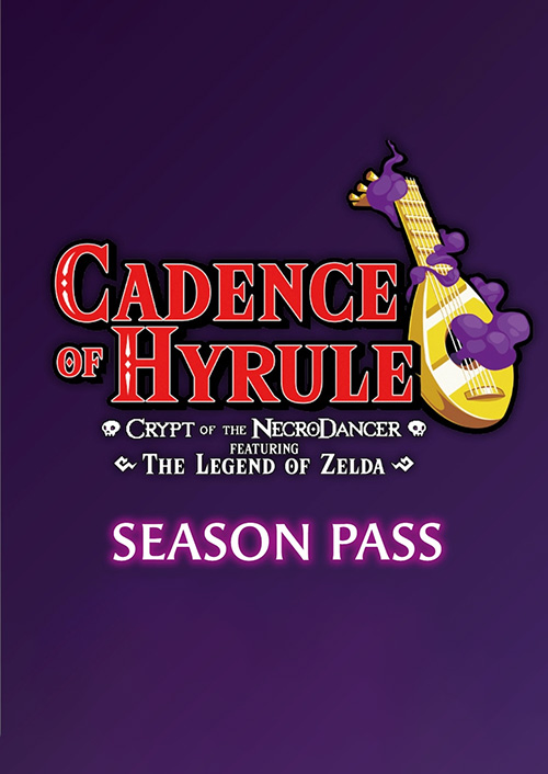 Cadence of Hyrule Season Pass Switch (Europe & UK) Cadence of Hyrule Season Pass Switch (Europe & UK)