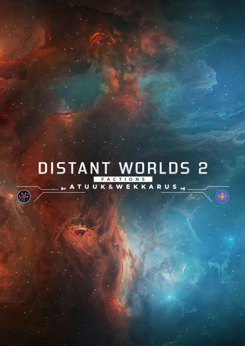 Distant Worlds 2: Factions - Atuuk and Wekkarus PC - DLC Distant Worlds 2: Factions - Atuuk and Wekkarus PC - DLC