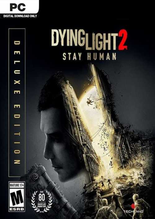 Dying Light 2 Stay Human - Deluxe Edition PC