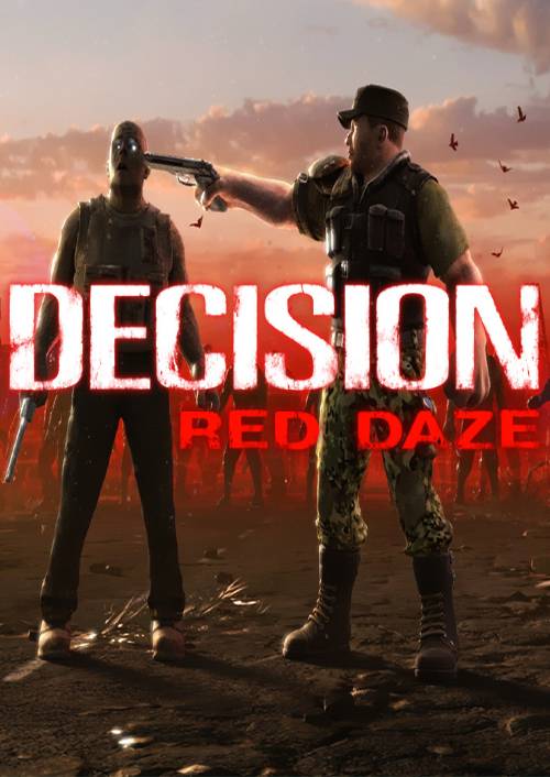 Decision: Red Daze PC