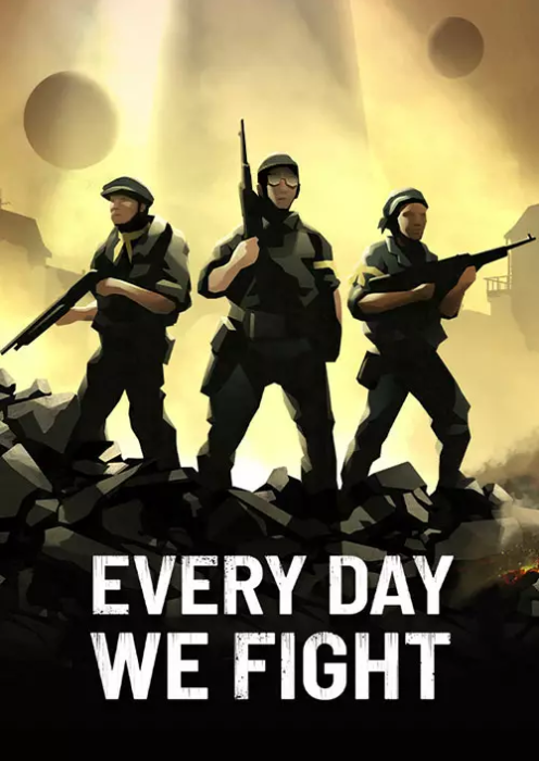 Every Day We Fight PC Every Day We Fight PC