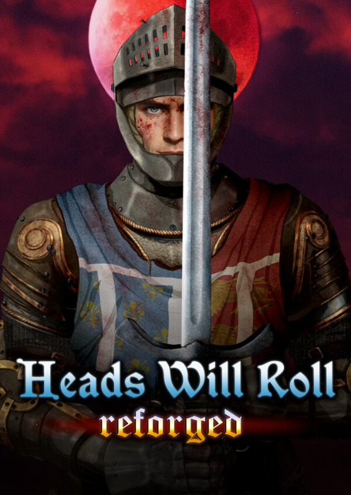 Heads Will Roll: Reforged PC