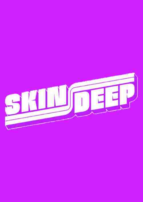 Skin Deep PC