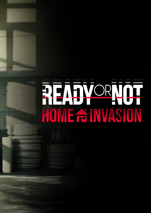 Ready or Not: Home Invasion PC - DLC (LATAM)