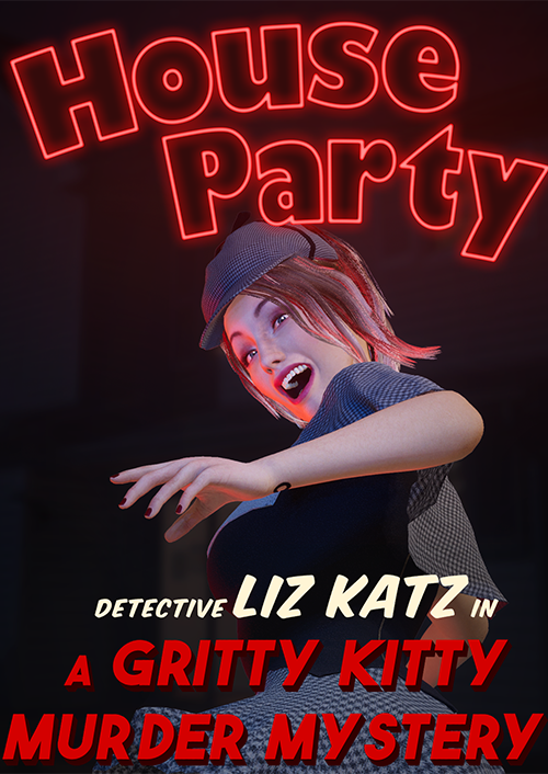House Party - Detective Liz Katz in a Gritty Kitty Murder Mystery Expansion Pack PC - DLC House Party - Detective Liz Katz in a Gritty Kitty Murder Mystery Expansion Pack PC - DLC