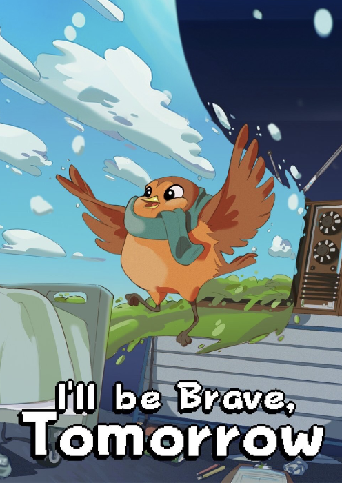 I'll be Brave, Tomorrow PC