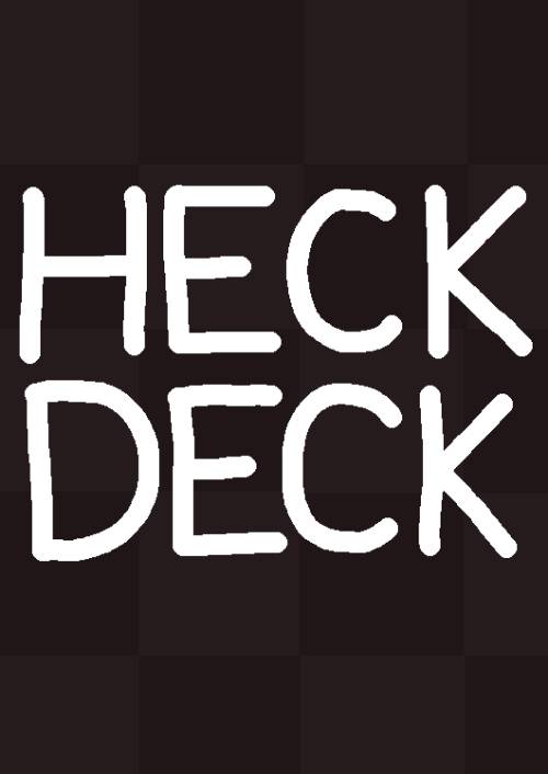 Heck Deck PC