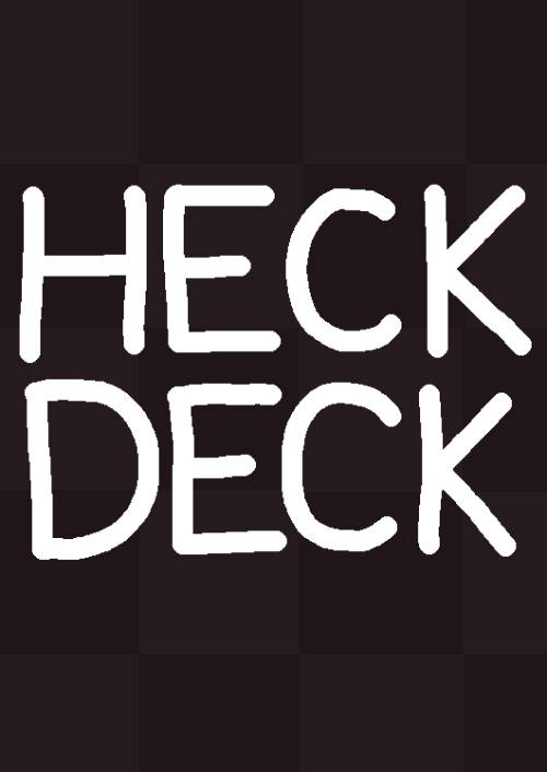 Heck Deck PC