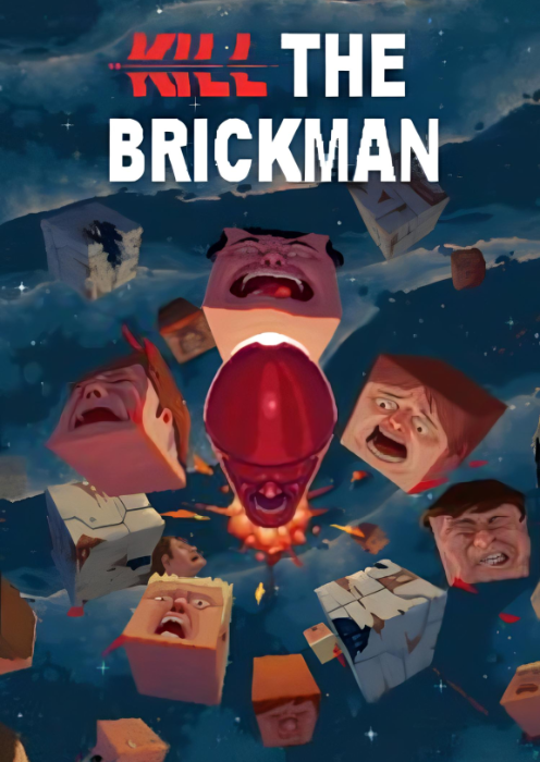 Kill the Brickman PC Kill the Brickman PC