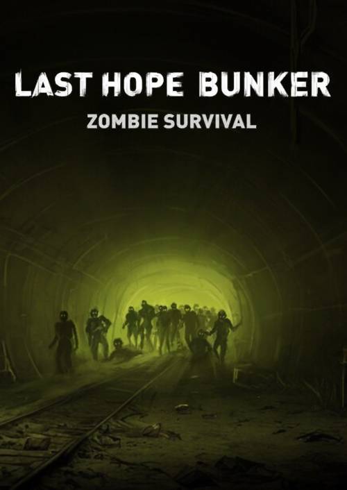 Last Hope Bunker: Zombie Survival PC
