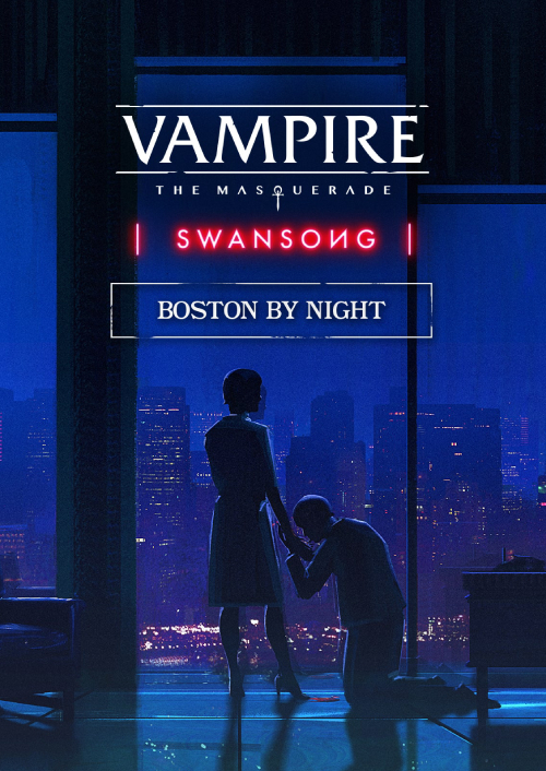 Vampire: The Masquerade - Swansong BOSTON BY NIGHT PC - DLC Vampire: The Masquerade - Swansong BOSTON BY NIGHT PC - DLC