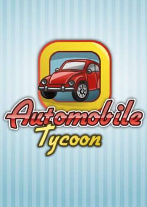 Automobile Tycoon PC Automobile Tycoon PC