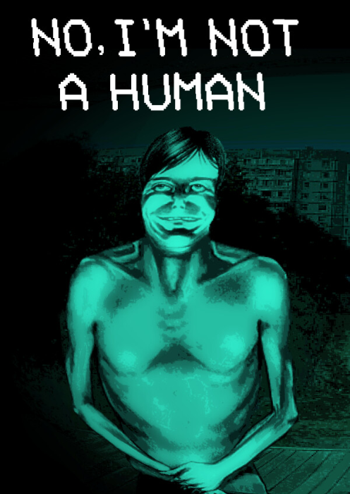 No, I'm not a Human PC No, I'm not a Human PC