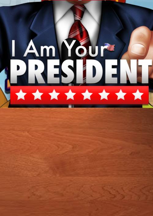 I Am Your President PC