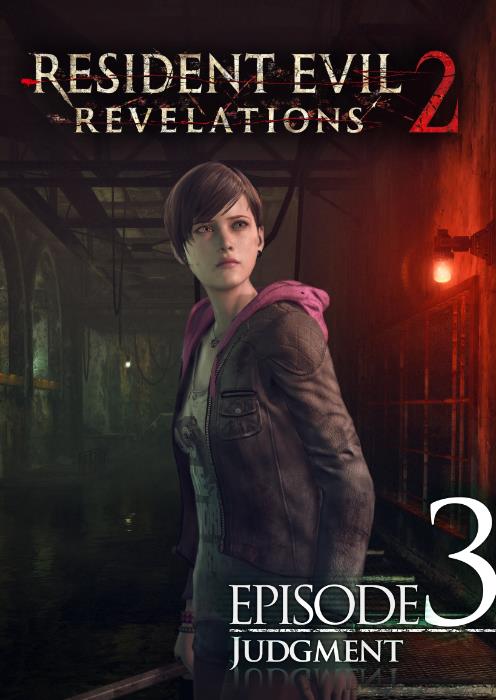 Resident Evil Revelations 2 - Episode Three Judgment PC - DLC