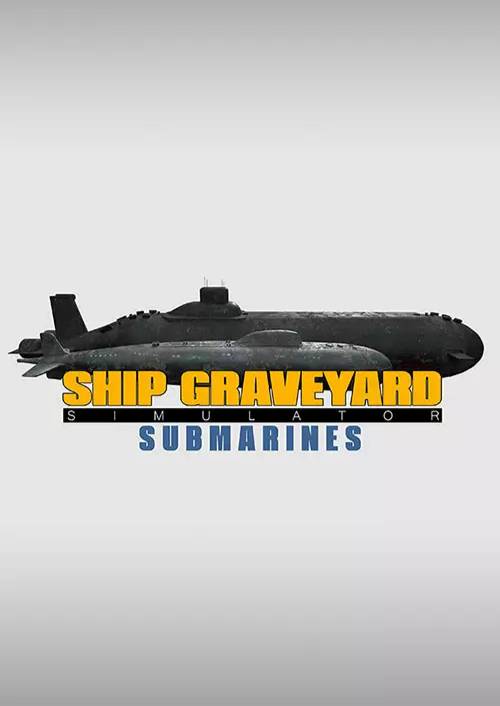 Ship Graveyard Simulator - Submarines DLC PC - DLC