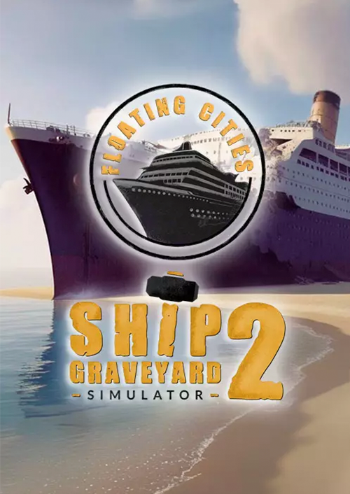 Ship Graveyard Simulator 2 - Floating Cities PC - DLC