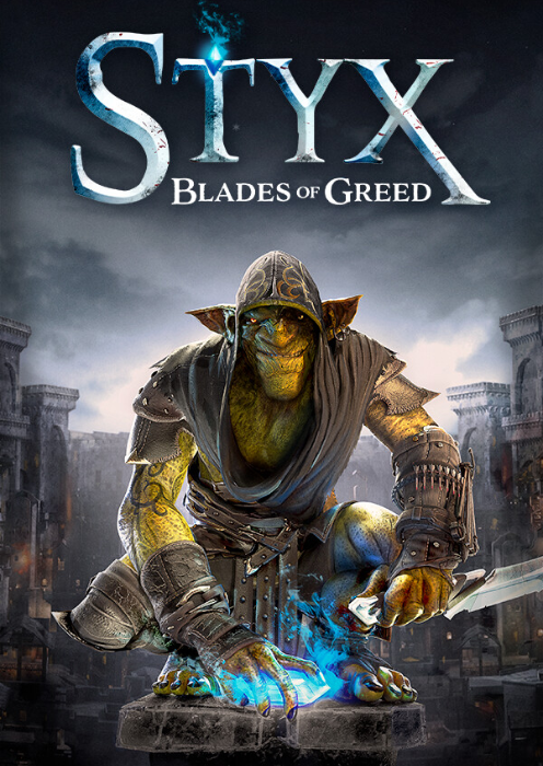 Styx: Blades of Greed PC
