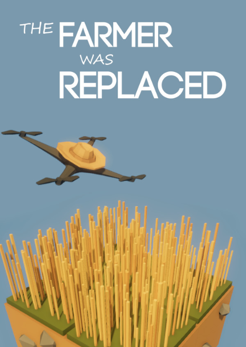 The Farmer Was Replaced PC The Farmer Was Replaced PC