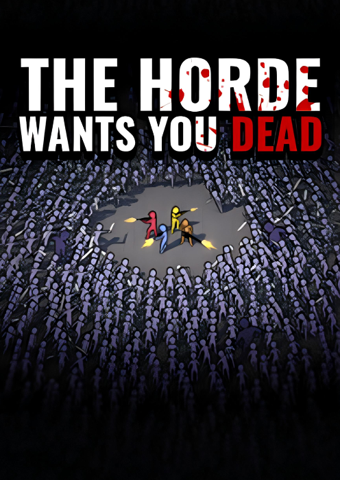 The Horde Wants You Dead PC The Horde Wants You Dead PC