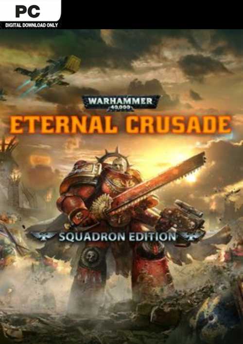 Warhammer 40000: Eternal Crusade - Squadron Edition PC