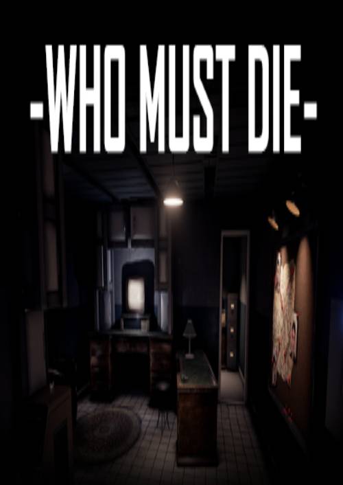 Who Must Die PC